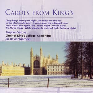 Carols From King's - Choir of King's College, Cambridge