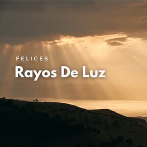Felices Rayos De Luz - Laboratorio de la Naturaleza