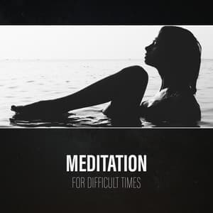 Meditation for Difficult Times - Spiritual Transformation Music Academy