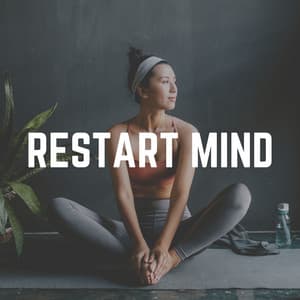 Restart Mind - Self Care Meditation