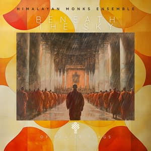 Beneath the Sky of Prayer Flags - Himalayan Monks Ensemble
