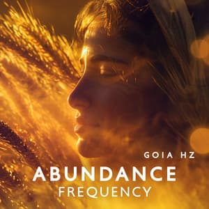 Abundance Frequency - Goia Hz