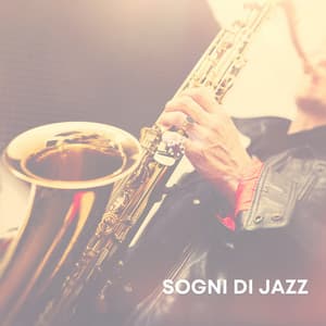 Sogni di Jazz - Jazz Rilassante Retro
