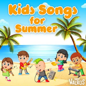 Kids Songs for Summer - Baby Walrus