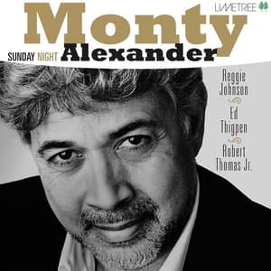 Sunday Night - Monty Alexander
