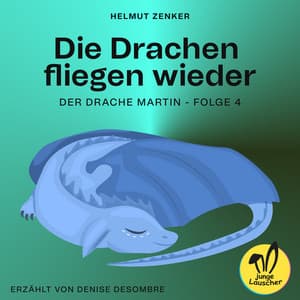 Die Drachen fliegen wieder - junge Lauscher