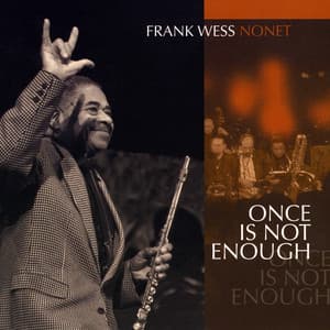 Once Is Not Enough - Frank Wess