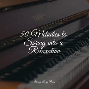 50 Piano Pieces for Complete Stress Relief and Relaxation - Yoga Piano Music