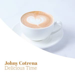 Delicious Time - Johny Cotrena