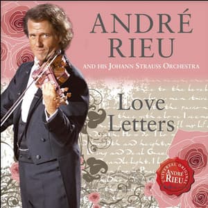 Love Letters - André Rieu