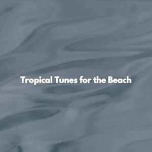 Tropical Tunes for the Beach - Coffee House Jazz Playlist