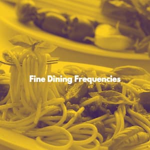 Fine Dining Frequencies - Cafe BGM Japan