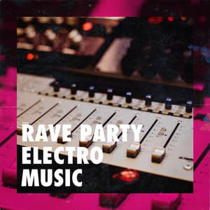 Rave Party Electro Music - Electronic Vibes