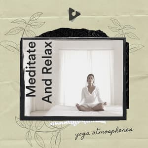 Meditate And Relax - Yoga