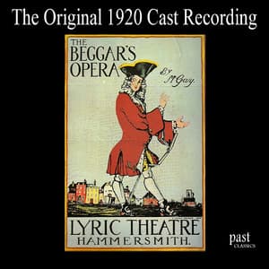 The Beggar's Opera - Frederic Austin