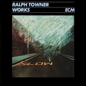 Works - Ralph Towner