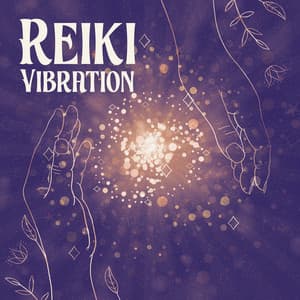Reiki Vibration: Spiritual Touch, Light of Being, Peaceful Connection, Guide for Calm, Essential of Meditation - Sara Wild