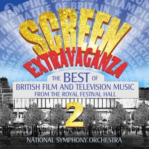 Screen Extravaganza Vol 2 - National Symphony Orchestra