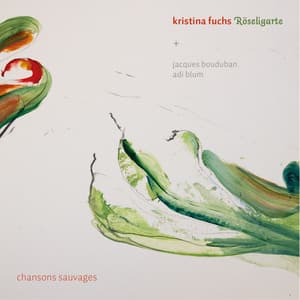 Chansons Sauvages - Kristina Fuchs