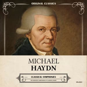 Original Classics, Vol. 541: Michael Haydn, Classical Symphonies - Michael Haydn