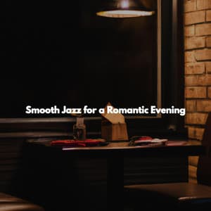 Smooth Jazz for a Romantic Evening - French Cafe Jazz Classics