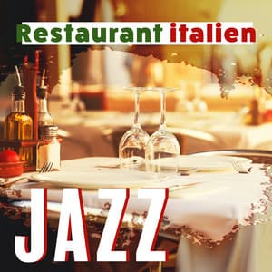 Restaurant italien jazz: Musique de fond douce - Lounge Jazz Affection