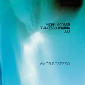 Amor sospeso - Michel Godard