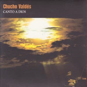 Canto a Dios - Chucho Valdés