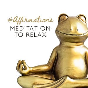 #Affirmations: Meditation to Relax, Physical Strength, Soul Rebirth after Injury, Yoga Music for Positive Energy - Daily Mantra Meditation