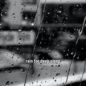 * rain for deep sleep * - Ambient Rain
