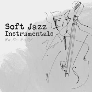 Soft Jazz Instrumentals - Bossa Nova Jazz Cafe