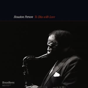To Etta with Love - Houston Person