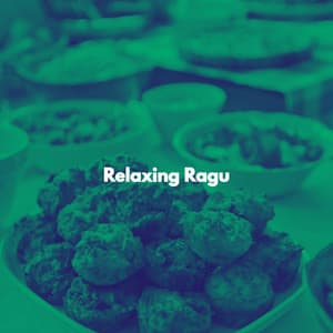 Relaxing Ragu - Work from Home Groove