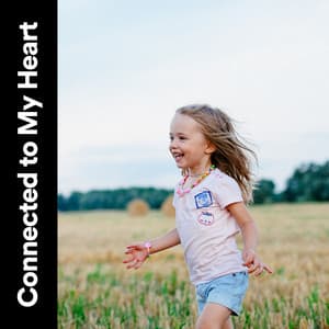 Connected to My Heart - Lulaby