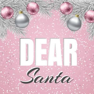Dear Santa - Christmas 2019