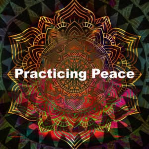 Practicing Peace - Yoga Espiritual