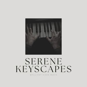 Serene Keyscapes - Happy Sunday Morning Music