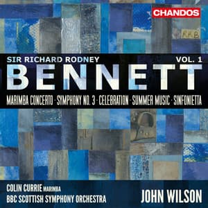 Bennett: Orchestral Works, Vol. 1 - Richard Rodney Bennett