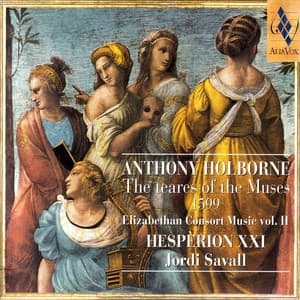 Anthony Holborne: The Teares Of The Muses 1599 - Anthony Holborne