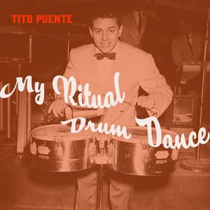 My Ritual Drum Dance - Tito Puente