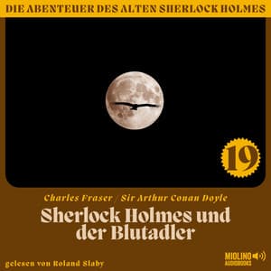 Sherlock Holmes und der Blutadler - Der alte Sherlock Holmes