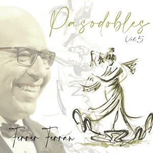 Pasodobles, Vol. 5 - Ferrer Ferran