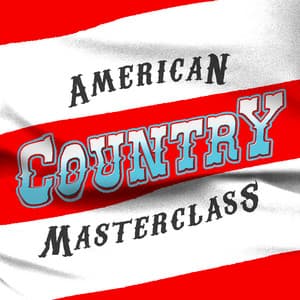 American Country Masterclass - American Country Hits