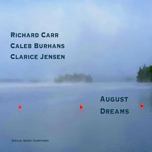 August Dreams - Richard Carr