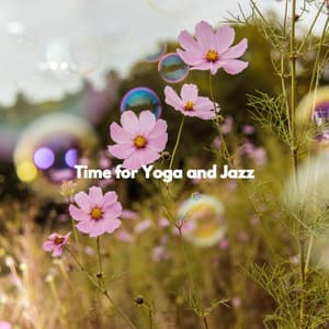 Time for Yoga and Jazz - Música para Centros Comerciales