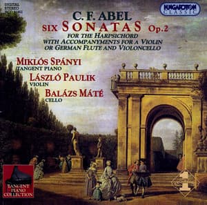 Abel: 6 Keyboard Sonatas, Op. 2 - Carl Friedrich Abel