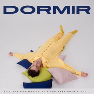 Dormir: Relájate Con Música De Piano Para Dormir Vol. 1 - Música Para Dormir Inspirada En El Espacio