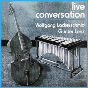 Live Conversation - Wolfgang Lackerschmid