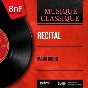 Récital - Mado Robin