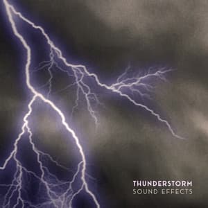 Thunderstorm Sound Effects - May Padma